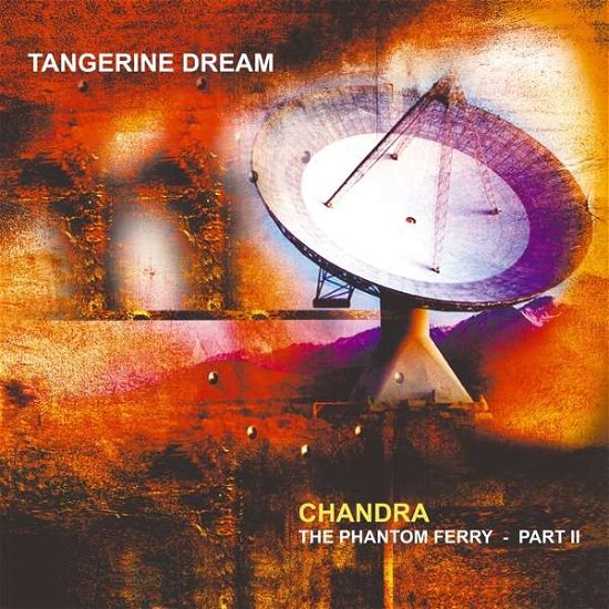 Cover for Tangerine Dream · Chandra: the Phantom Ferry - Part 2 (LP) (2021)