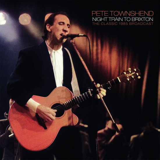 Night Train To Brixton - Pete Townshend - Musik - PARACHUTE - 0803341532717 - 15 september 2023