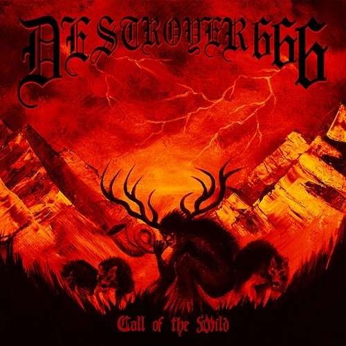Destroyer 666 · Call of the Wild (LP) [EP edition] (2018)