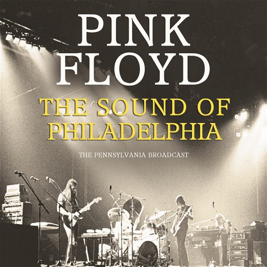 The Sound Of Philadelphia - Pink Floyd - Musik - LEFT FIELD MEDIA - 0823564036717 - 13. Januar 2023