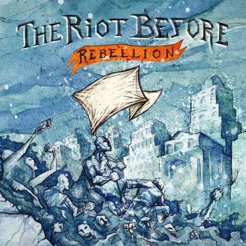 Cover for Riot Before · Rebellion (LP) (2010)