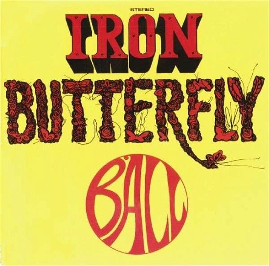 Cover for Iron Butterfly · Ball (CD) [Expanded edition] (2016)