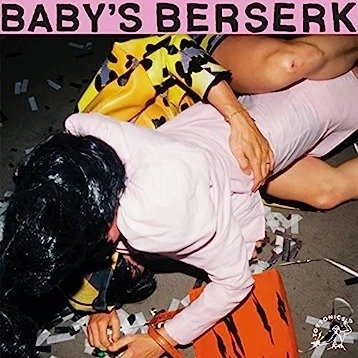 Cover for Baby's Berserk (LP) (2023)