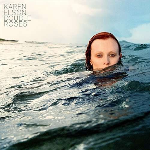Cover for Karen Elson · Double Roses (CD) (2017)