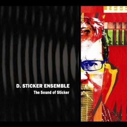 Cover for D. Ensemble Sticker · Sound of Sticker (CD) (2011)