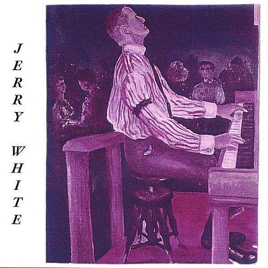 Cover for Jerry White · Jerry White's Select Songs (CD) (2005)