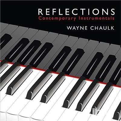 Cover for Wayne Chaulk · Reflections (CD) (2012)