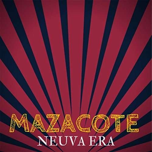 Cover for Mazacote · Nueva Era (CD) (2015)