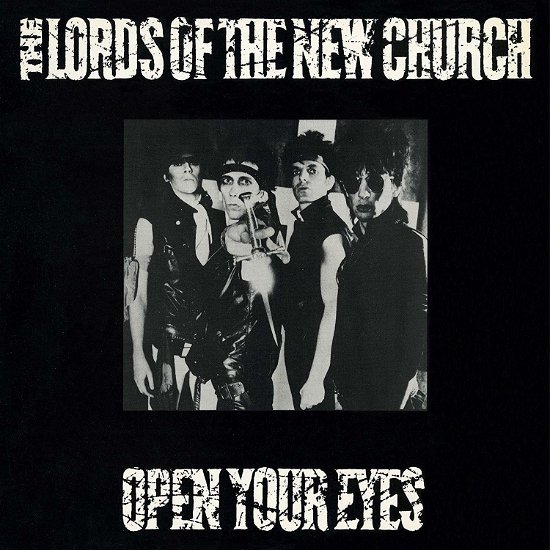 Open Your Eyes - Lords of the New Church - Musik - CLEOPATRA RECORDS - 0889466130717 - 25. Oktober 2019