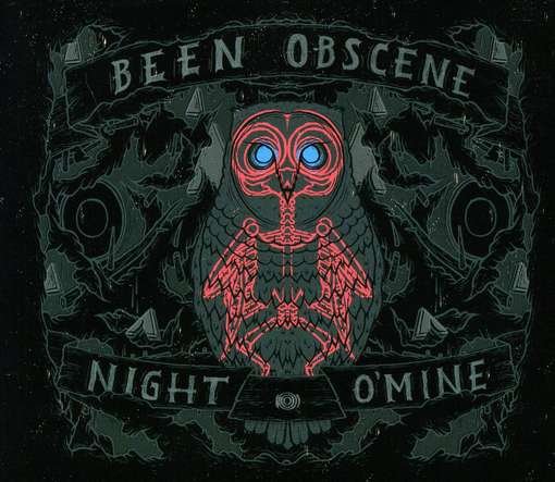 Cover for Been Obscene · Night O'mine (CD) (2011)