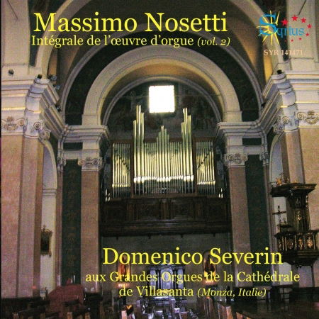 Complete Organ Works 2 - Nosetti / Severin,domenico - Musiikki - SYR - 3491421414717 - perjantai 6. toukokuuta 2016