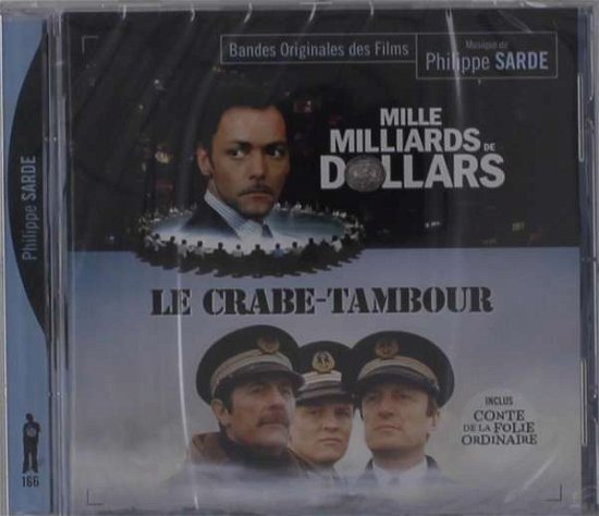 Cover for Philippe Sarde · Mille Milliards De Dollars / Le Crabe-tambour (CD) [Remastered edition] (2020)