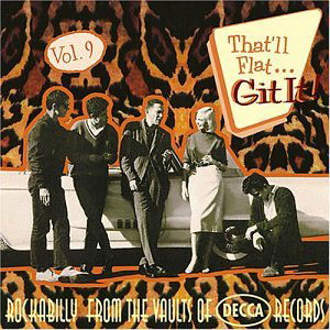 That'll Flat Git It 9 - That'll Flat Git It! 9 / Various - Music - BEAR FAMILY - 4000127159717 - April 11, 2001