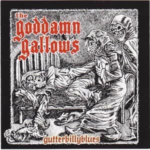 Cover for Goddamn Gallows · Gutterbillyblues (CD) (2017)