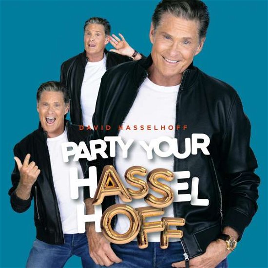 Cover for David Hasselhoff · Party Your Hasselhoff (CD) (2021)