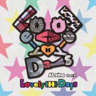 Cover for Alvino · Lovely {h} Days (CD) [Japan Import edition] (2016)