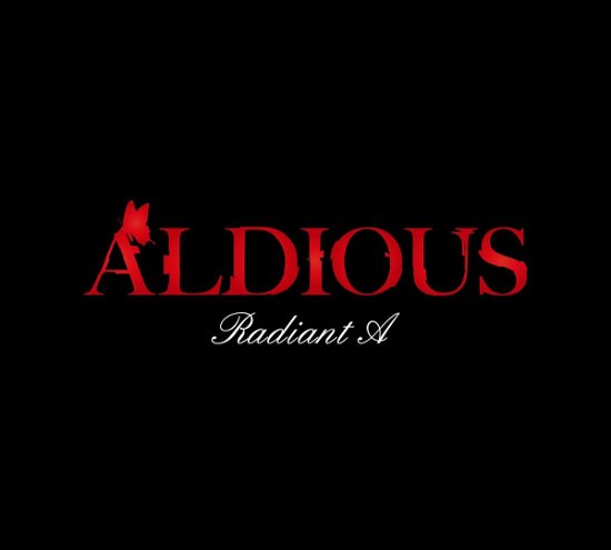 Cover for Aldious · Radiant a (CD) [Japan Import edition] (2015)