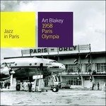 Cover for Blakey,art &amp; Jazz Messengers · 1958: Paris Olympia Concert (CD) (2012)