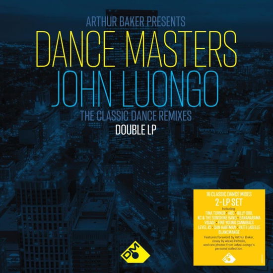 Arthur Baker Presents Dance Masters: John Luongo · Arthur Baker Presents Dance Masters - John Luongo (LP) (2023)