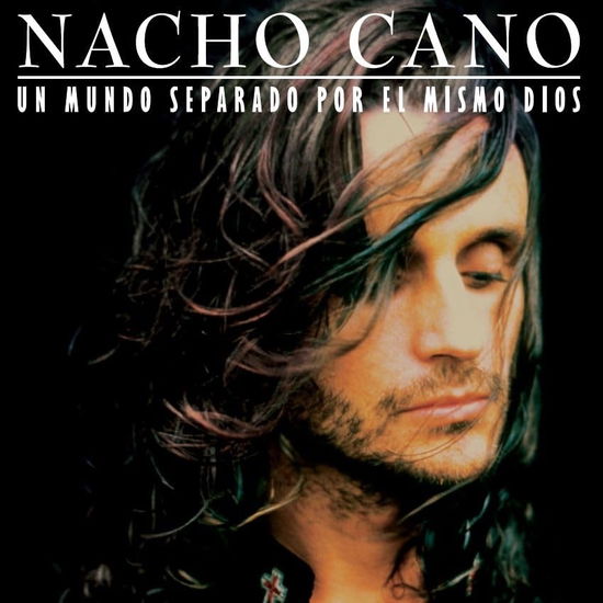 Cover for Nacho Cano · Un Mundo Separado Por El Mismo Dios (LP) (2024)