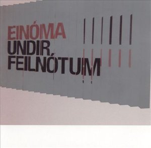 Cover for Einoma · Einoma-undir Feilnótum (CD)