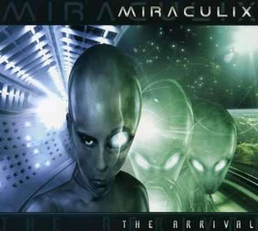 Cover for Miraculix · The Arrival (CD)