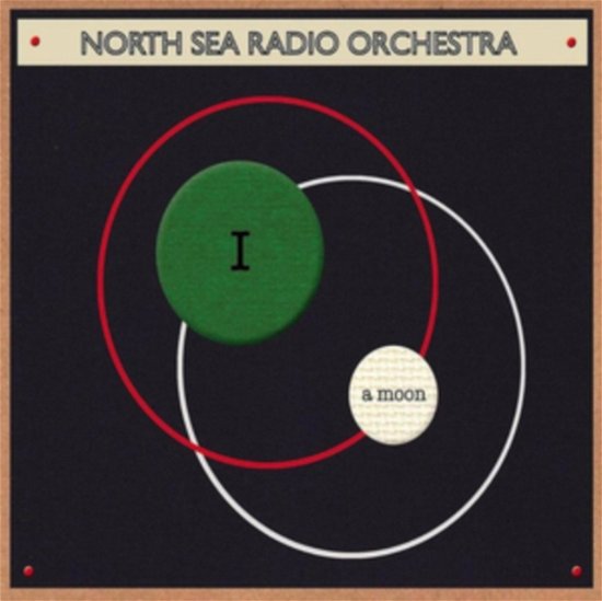I A Moon - North Sea Radio Orchestra - Music - THE HOUSEHOLD MARK - 5052571084717 - August 29, 2020