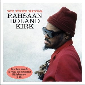 We Free Kings - Kirk Rahsaan Roland - Música - NOT NOW - 5060342021717 - 28 de fevereiro de 2019