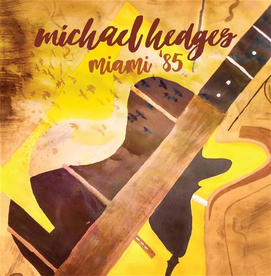 Cover for Hedges Michael · Miami '85 (CD) (2017)