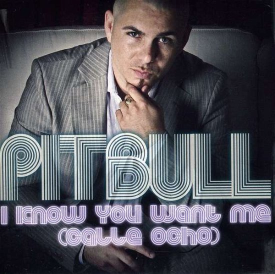 Cover for Pitbull · I Know You Want Me (SCD) (2009)