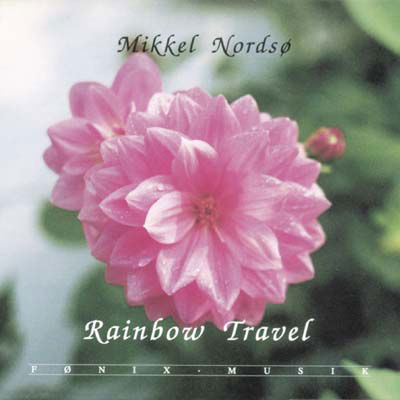 Rainbow Travel - Mikkel Nordso - Musik - FONIX MUSIC - 5709027210717 - 19. oktober 2000