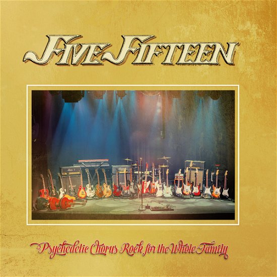 Cover for Five Fifteen · Psychedelic Chorus Rock for the Whole Family (LP) (2021)