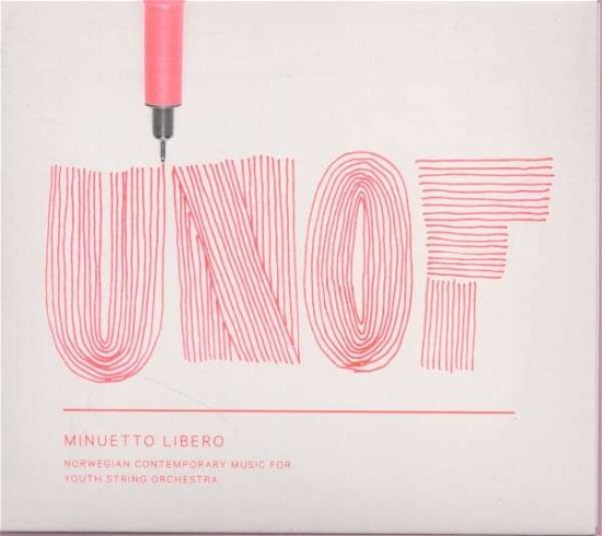 Cover for Unof · Minuetto Libero (CD) (2014)