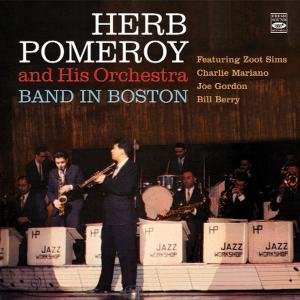 Cover for Herb Pomeroy · Band In Boston (CD) (2010)