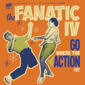Cover for Fanatic Iv The · Action (LP) (2015)