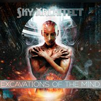 Cover for Sky Architect · Excavations Of The Mind (CD) (2020)