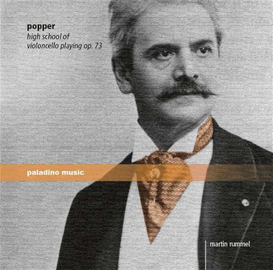Cover for Popper / Rummel · High School of Violoncello Playing 73 (CD) (2017)