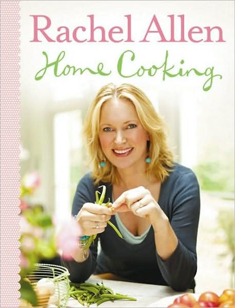 Cover for Rachel Allen · Home Cooking (Hardcover Book) (2009)