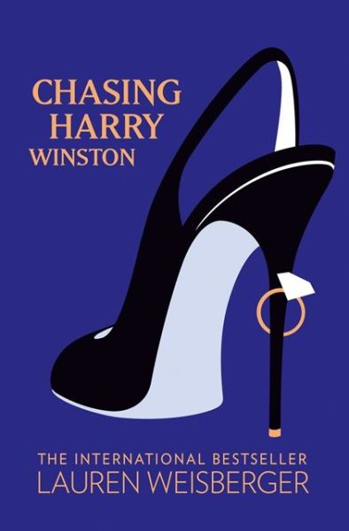 Cover for Lauren Weisberger · Chasing Harry Winston (Paperback Book) [1st edition] (2008)