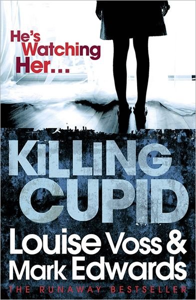 Killing Cupid - Mark Edwards - Bøker - HarperCollins Publishers - 9780007460717 - 2. august 2012