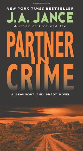 Partner in Crime - J. P. Beaumont Novel - J. A. Jance - Bücher - HarperCollins - 9780061961717 - 29. Juni 2010