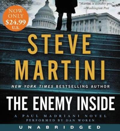 The Enemy Inside Low Price CD : A Paul Madriani Novel - Steve Martini - Music - HarperAudio - 9780062443717 - December 29, 2015