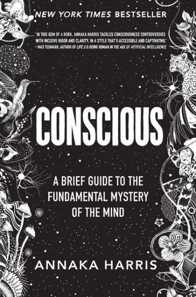 Cover for Annaka Harris · Conscious: A Brief Guide to the Fundamental Mystery of the Mind (Hardcover Book) (2019)