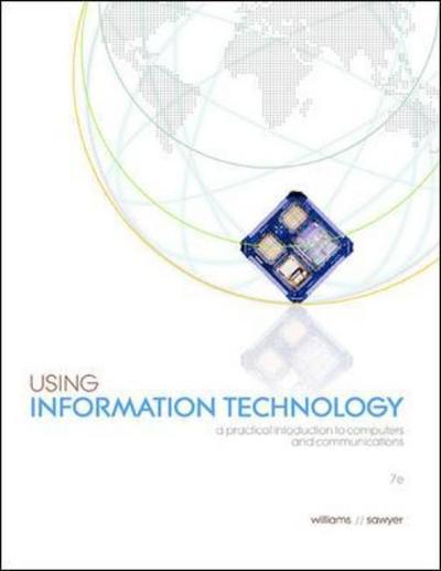 Using Information Technology - Brian Williams - Kirjat - McGraw-Hill Education - Europe - 9780072260717 - sunnuntai 16. huhtikuuta 2006