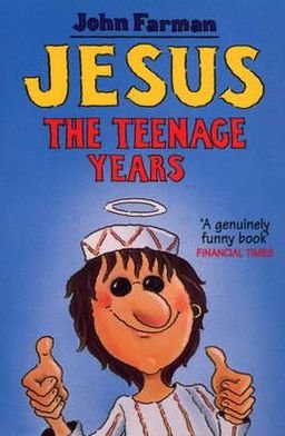 Jesus - The Teenage Years - John Farman - Książki - Penguin Random House Children's UK - 9780099553717 - 1 sierpnia 1996