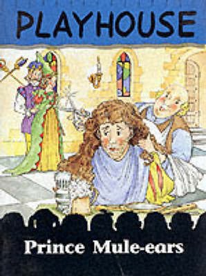 New Way: Drama - Blue Playhouse Prince Mule-ears (8 Characters) - Hannie Truijens - Böcker - Thomas Nelson Publishers - 9780174227717 - 1 mars 2001