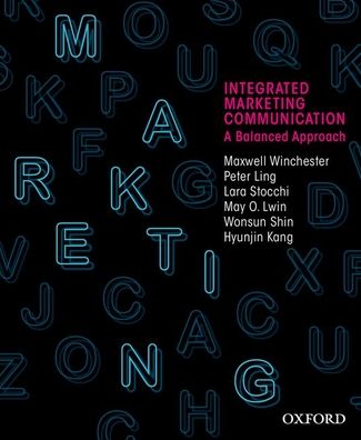 Cover for Winchester, Maxwell (Senior Lecturer, Senior Lecturer, Victoria University, Australia) · Integrated Marketing Communication: A balanced approach (Paperback Book) (2019)