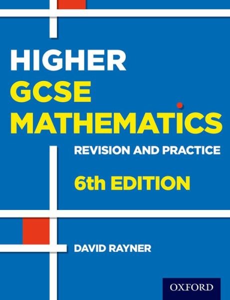 Cover for David Rayner · Revision and Practice: GCSE Maths: Higher Student Book - Revision and Practice (Taschenbuch) [6 Revised edition] (2015)