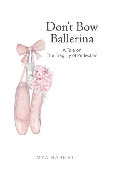 Cover for Mya Barnett · Don't Bow Ballerina (Bog) (2023)
