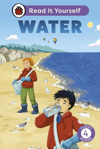 Cover for Ladybird · Water: Read It Yourself - Level 4 Fluent Reader - Read It Yourself (Innbunden bok) (2024)